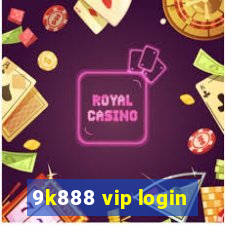 9k888 vip login